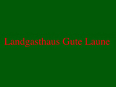 Gutschein Landgasthaus Gute Laune bestellen